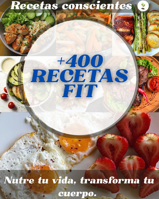 Recetas conscientes: +400 recetas fitness + 6 bonos